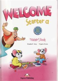 Welcome Starter A Teachers Book